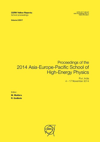 					View Vol. 2 (2017): Proceedings of the 2014 Asia-Europe-Pacific School of High-Energy Physics
				