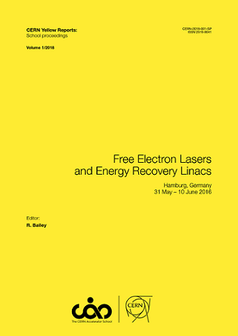 					View Vol. 1 (2018): Proceedings of the CAS-CERN Accelerator School on Free Electron Lasers and Energy Recovery Linacs
				