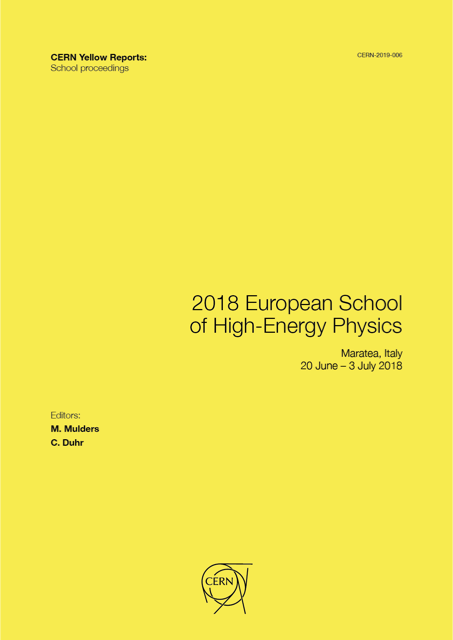 					View Vol. 6 (2019): Proceedings of the 2018 European School of High-Energy Physics, Maratea, Italy, 20 June–3 July 2018
				